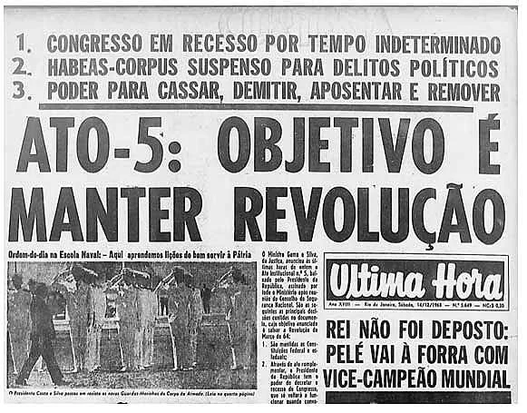 Manchete do jornal Última Hora no dia seguinte à decretação do AI-5, em 13 de dezembro de 1968. Imagem: reprodução