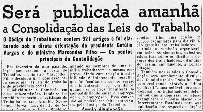 Jornais de 1943 anunciaram a criação da Consolidação das Leis do Trabalho (CLT), elaborada sob orientação do presidente Getúlio Vargas e de seu ministro do Trabalho, Marcondes Filho. Imagem: Biblioteca Nacional Digital