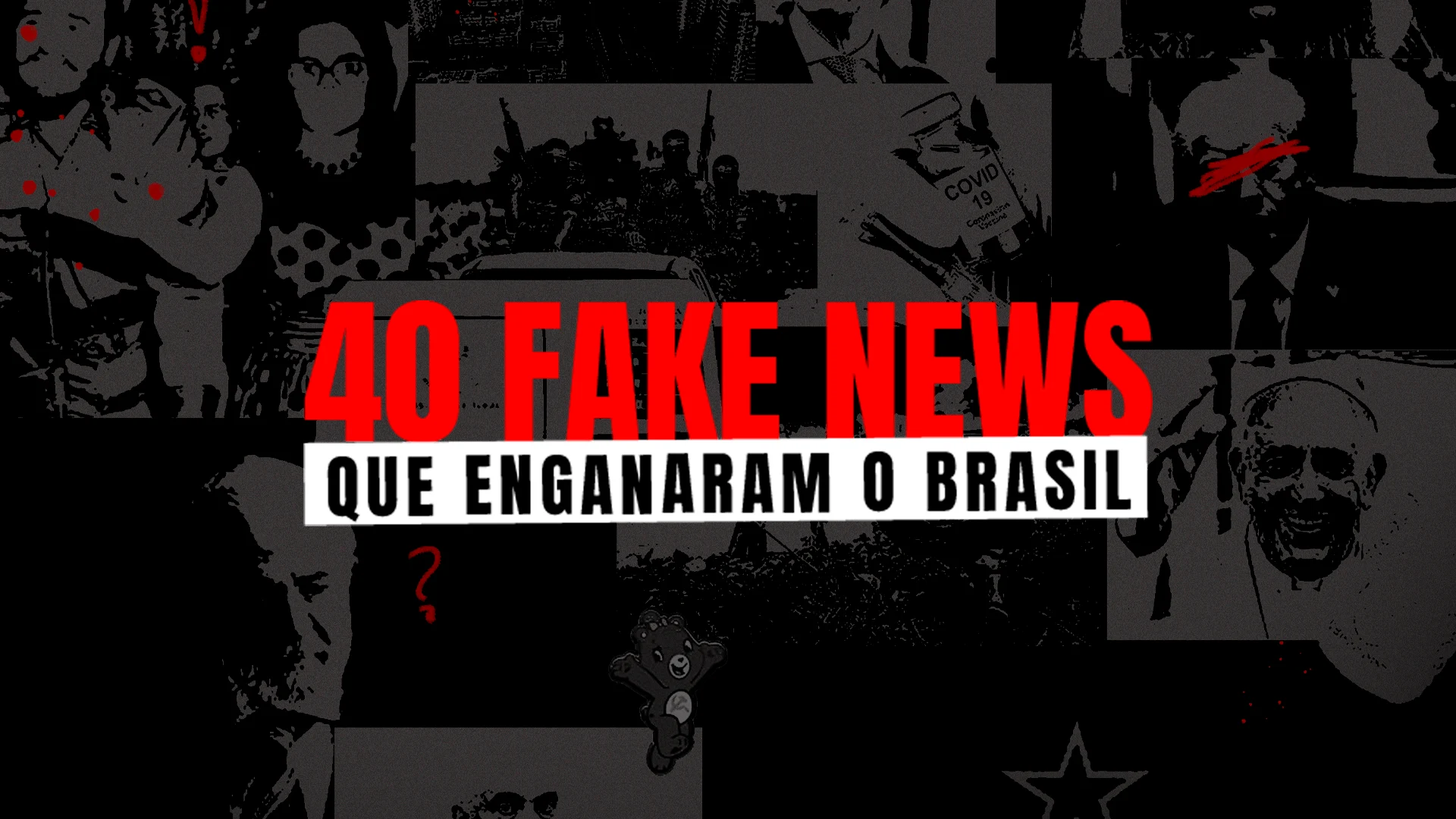 E-book 40 Fake news no Brasil: a mentira virou arma política