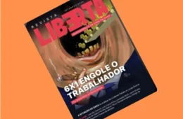 A luta contra a escala 6×1 é o principal tema da quarta edição da revista Liberta