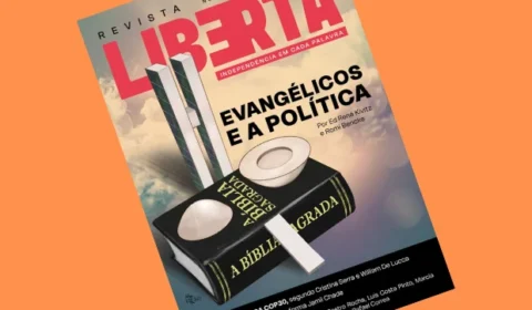 Na edição 9 da Revista Liberta: evangélicos na política, COP30, fim da ONU e muito mais