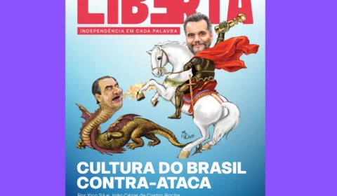 Na Revista Liberta, edição 18, a vingança da cultura brasileira contra o obscurantismo