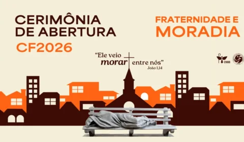 Campanha da Fraternidade da CNBB foca no direito à moradia digna