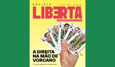 Revista Liberta edição 26: as cartas marcadas da direita na mão de Daniel Vorcaro