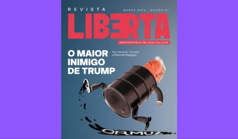 Revista Liberta edição 27: a guerra dos EUA e Israel contra o Irã e o preço do petróleo