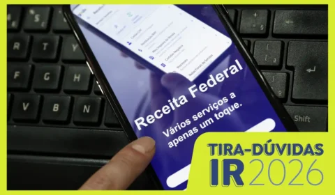 Entenda as principais mudanças do Imposto de Renda 2026
