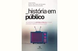 O que acontece quando historiadores ocupam a TV? Livro destaca experiência do “Provocação Histórica”, do ICL