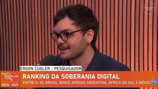 Ergon Cugler: Brasil fica para trás em soberania digital e ocupa 48º lugar em ranking