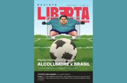 Revista Liberta edição 40: Davi Alcolumbre e a bola da vez