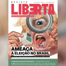 Revista Liberta 46: Donald Trump e a ameaça à eleição no Brasil