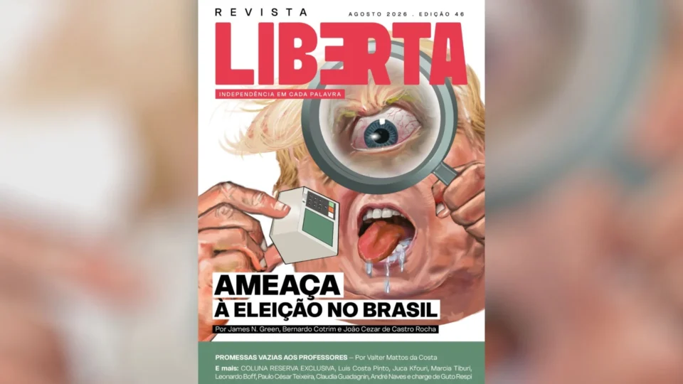 Revista Liberta 46: Donald Trump e a ameaça à eleição no Brasil