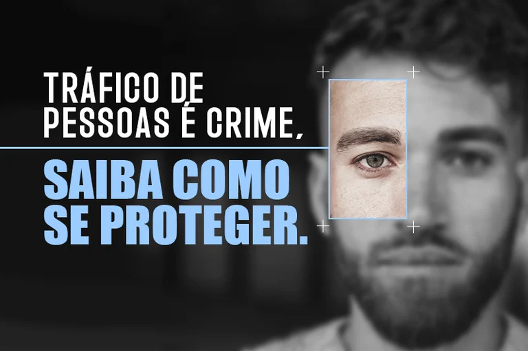 Ministério Público denunciou 216 pessoas por tráfico humano