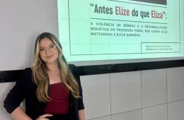 TCC que compara casos de Elize Matsunaga e Eliza Samudio tira nota 10