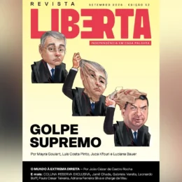 Revista Liberta 52: a crise no STF e a democracia em perigo