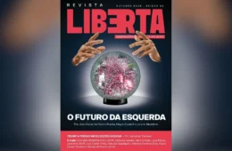 Revista Liberta 58: o futuro da esquerda