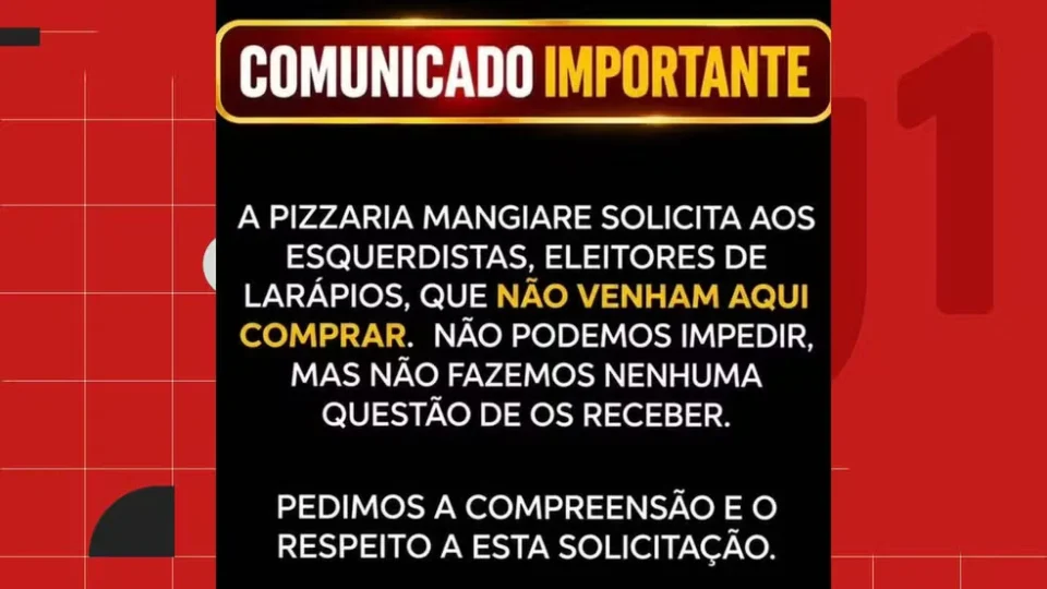 Pizzaria pede que eleitores de esquerda não frequentem local e vira alvo do MP