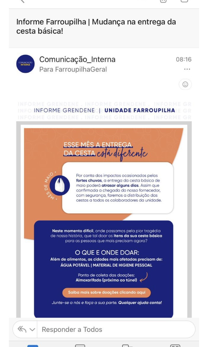 E-mail enviado para funcionários da Grendene sugerindo doação de itens de suas cestas básicas para vítimas do RS. "Entrega no almoxarifado", diz a mensagem enviada pela empresa