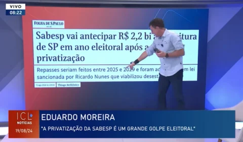 Eduardo Moreira: ‘Privatização da Sabesp é um grande golpe eleitoral’