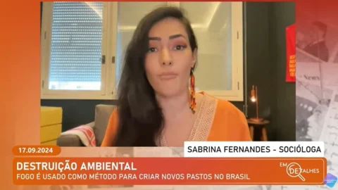 Sabrina Fernandes: ‘O problema não é só o agronegócio criminoso, é também de seu sistema produtivo’