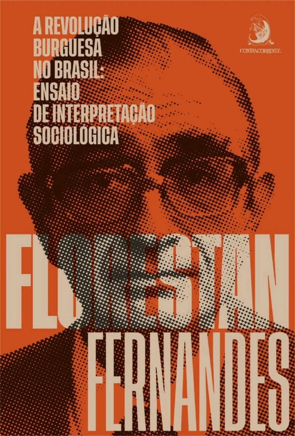 Capa da edição mais recente do livro de Florestan Fernandes. Imagem: Reprodução. 